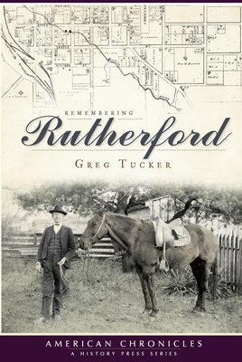 Remembering Rutherford - Tucker, Gregory