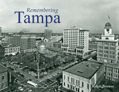 Remembering Tampa