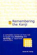 Remembering the Kanji I - Heisig, James W