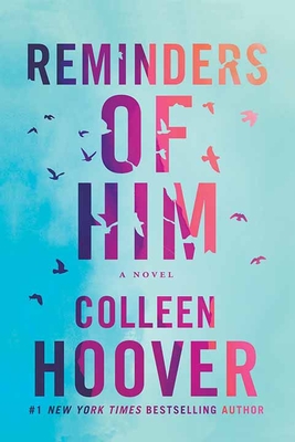 Reminders of Him - Hoover, Colleen
