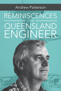 Reminiscences of a Queensland Engineer