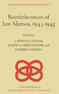 Reminiscences of Los Alamos 1943-1945