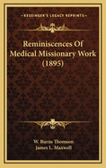 Reminiscences of Medical Missionary Work (1895)