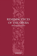 Reminiscences of the Opera