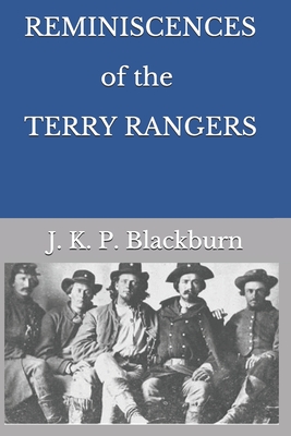 REMINISCENCES of the TERRY RANGERS - Blackburn, J K P