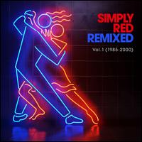 Remixed, Vol. 1: 1985-2000 - Simply Red
