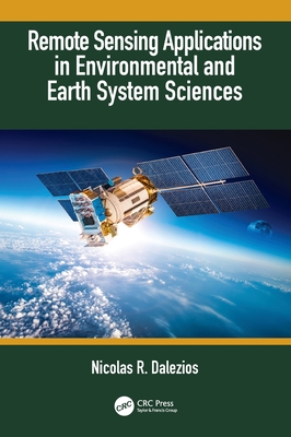 Remote Sensing Applications in Environmental and Earth System Sciences - Dalezios, Nicolas R