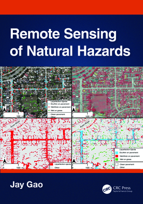 Remote Sensing of Natural Hazards - Gao, Jay