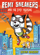 Remy Sneakers and the Lost Treasure (Remy Sneakers #2): Volume 2