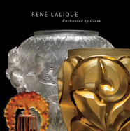 Ren Lalique: Enchanted by Glass