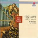 Renaissance and Baroque Organ Music