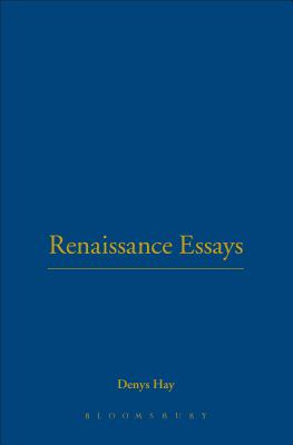 Renaissance Essays - Hay, Denys