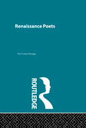Renaissance Poets: Critical Heritage Set