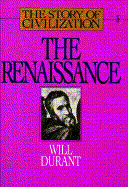 Renaissance: The Story of Civilization