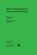 Renal Transplantation: Sense and Sensitization