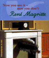 Rene Magritte: Now You See It--Now You Don't