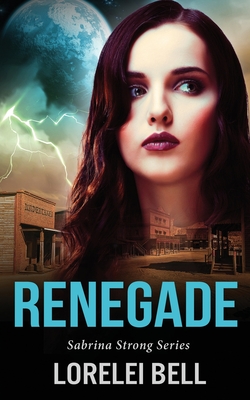 Renegade - Bell, Lorelei