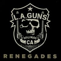 Renegades - L.A. Guns