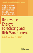 Renewable Energy: Forecasting and Risk Management: Paris, France, June 7-9, 2017