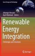 Renewable Energy Integration: Challenges and Solutions - Hossain, Jahangir (Editor), and Mahmud, Apel (Editor)