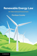 Renewable Energy Law: An International Assessment