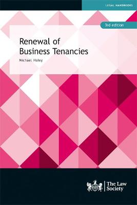 Renewal of Business Tenancies - Haley, Michael