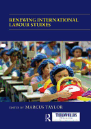 Renewing International Labour Studies