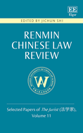 Renmin Chinese Law Review: Selected Papers of the Jurist (   ), Volume 11