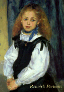 Renoir's Portraits: Impressions of an Age