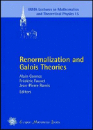 Renormalization and Galois Theories - Connes, Alain (Editor), and Fauvet, Frederic (Editor), and Ramis, Jean-Pierre (Editor)