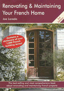 Renovating & Maintaining Your French Home: A Survival Handbook