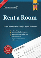Rent a Room Lawpack: All you Need to Take in a Lodger and Earn Extra Cash