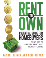 Rent to Own Essential Guide for Homebuyers: The Key to a Fresh Start and Richer Future