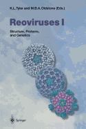 Reoviruses I: Structure, Proteins, and Genetics