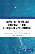 Repair of Advanced Composites for Aerospace Applications