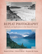 Repeat Photography: Methods and Applications in the Natural Sciences
