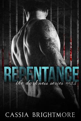 Repentance - Editing Services, Deliciously Wicked (Editor), and Brightmore, Cassia