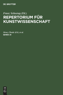 Repertorium F?r Kunstwissenschaft. Band 31