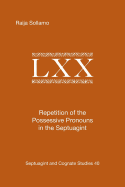 Repetition of the Possessive Pronouns in the Septuagint