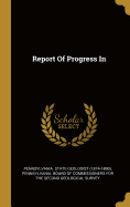 Report Of Progress In