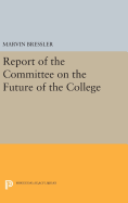 Report of the Committee on the Future of the College