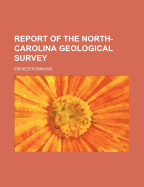 Report of the North-Carolina Geological Survey