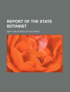 Report of the State Botanist
