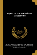 Report Of The Statistician, Issues 59-69