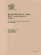 Report of the United Nations High Commissioner for Refugees: covering the period 1 July 2014 - 30 June 2015