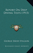Report On Deep Diving Tests (1915)