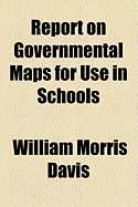 Report on Governmental Maps for Use in Schools