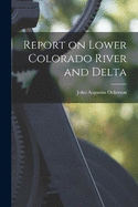 Report on Lower Colorado River and Delta