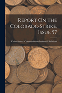 Report on the Colorado Strike, Issue 57
