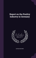 Report on the Poultry Industry in Germany